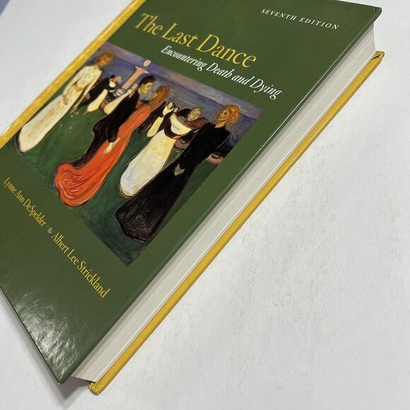 The Last Dance Encountering Death and Dying Hardcover Textbook - Picture 7 of 8
